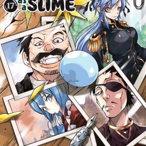 That Time I Got Reincarnated as a Slime, Vol. 17 (light novel)
