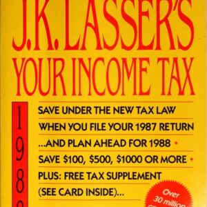 J. K. Lasser's Your Income Tax