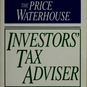 Price Waterhouse Investor's Tax Advisor, 1992
