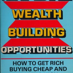 Real Estate Wealth Building Opportunities