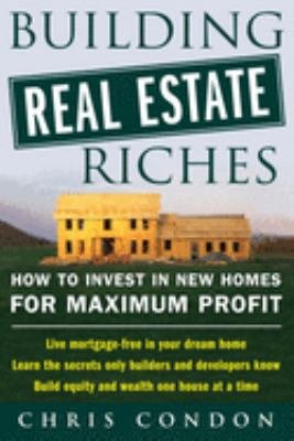 Building Real Estate Riches