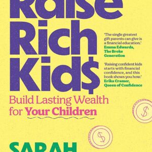 How to Raise Rich Kids: Build Lasting Wealth for Your Children