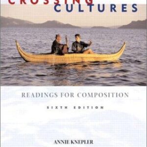 Crossing Cultures: Readings for Composition