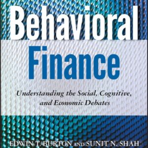 Behavioral Finance: Understanding the Social, Cognitive, and Economic Debates