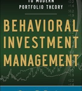 Behavioral Investment Management: An Efficient Alternative to Modern Portfolio Theory