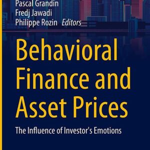 Behavioral Finance and Asset Prices: The Influence of Investor's Emotions