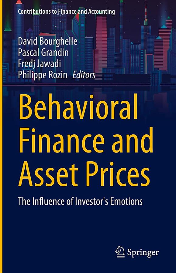 Behavioral Finance and Asset Prices: The Influence of Investor's Emotions