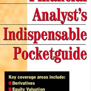 Financial Analyst's Indispensible Pocket Guide