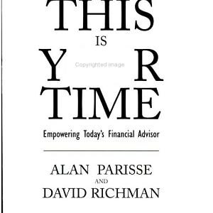 This Is Your Time: Empowering Today's Financial Advisor