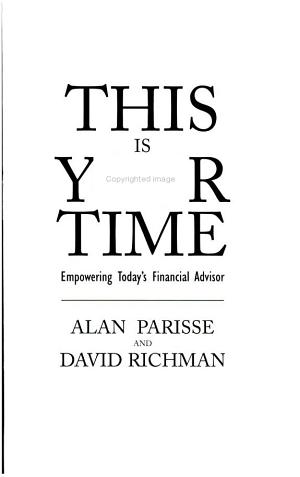 This Is Your Time: Empowering Today's Financial Advisor