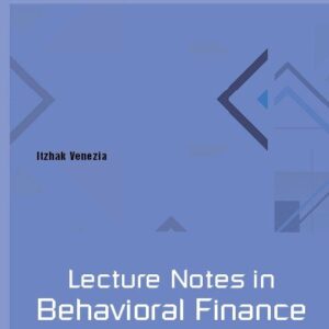Lecture Notes in Behavioral Finance