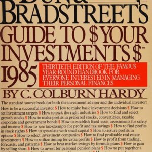 Dun and Bradstreet's Guide to Your Investments, 1985