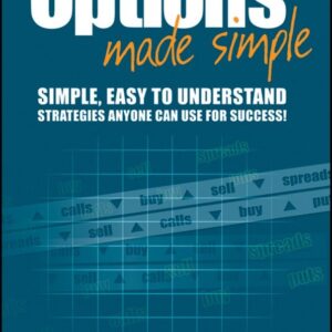 Options Made Simple: A Beginner's Guide to Trading Options for Success