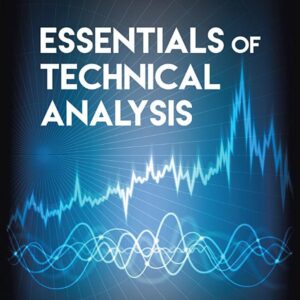 Essentials of Technical Analysis