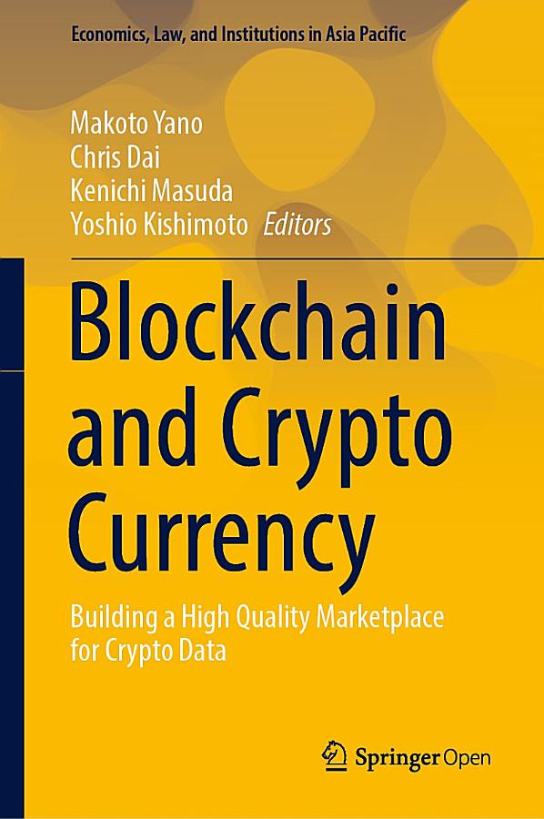 Blockchain and Crypto Currency: Building a High Quality Marketplace for Crypto Data