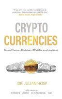 Cryptocurrencies Simply Explained - By Tenx Co-Founder Dr. Julian Hosp: Bitcoin, Ethereum, Blockchain, Icos, Decentralization, Mining & Co