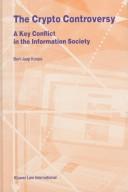 The Crypto Controversy:A Key Conflict in the Information Society