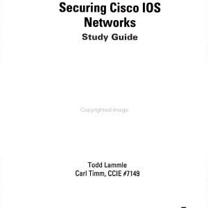 CCSP: Securing Cisco IOS Networks Study Guide: Exam 642-501 (SECUR)