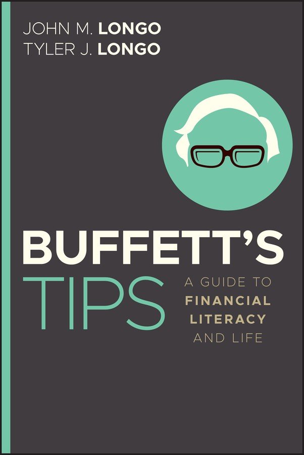 Buffett's Tips: A Guide to Financial Literacy and Life