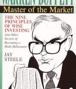 Warren Buffett: Master of the Market