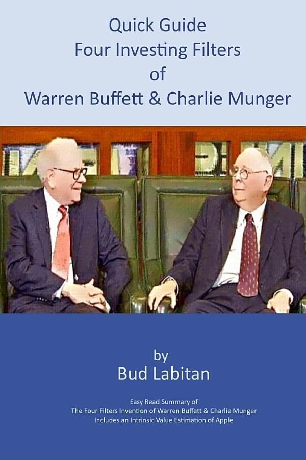 Quick Guide to the Four Investing Filters of Warren Buffett and Charlie Munger