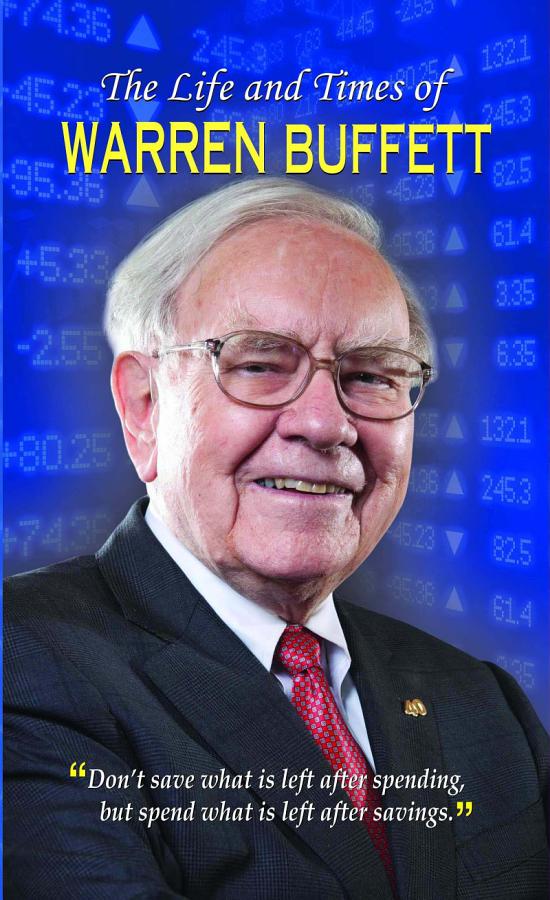 The Life and Times of Warren Buffett: The Life and Times of Warren Buffett by Dinkar Kumar: Warren Buffett's Investment Wisdom