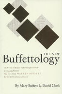 The New Buffettology: How Warren Buffett Got and Stayed Rich in Markets Like This and How You Can Too!