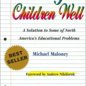 Teach Your Children Well: A Solution to Some of North America's Educational Problems