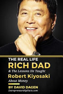 The Real Life Rich Dad & the Lessons He Taught Robert Kiyosaki About Money