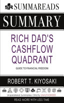 Summary of Rich Dad's Cashflow Quadrant: Guide to Financial Freedom by Robert T. Kiyosaki
