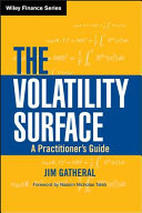 The Volatility Surface: A Practitioner's Guide