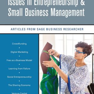 Issues in Entrepreneurship & Small Business Management: Articles from SAGE Business Researcher