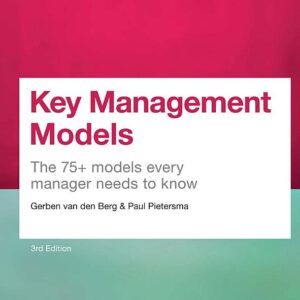 Key Management Models: The 75+ Models Every Manager Needs To Know