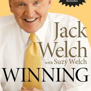 Winning: The Ultimate Business How-To Book