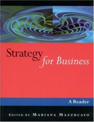 Strategy for Business: A Reader
