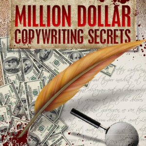Million Dollar Copywriting Secrets