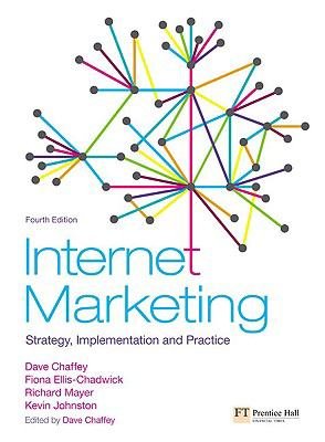 Internet Marketing: Strategy, Implementation and Practice