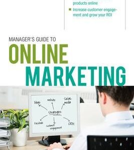 Manager's Guide to Online Marketing