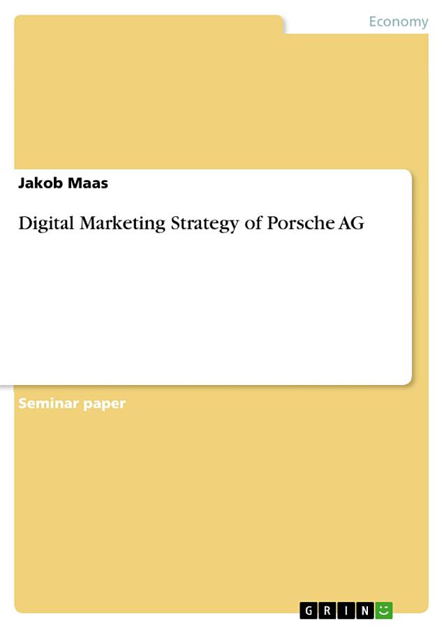 Digital Marketing Strategy of Porsche AG