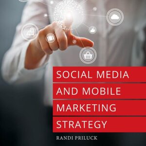 Social Media and Mobile Marketing Strategy