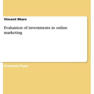 Evaluation of investments in online marketing