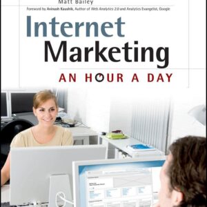 Internet Marketing: An Hour a Day