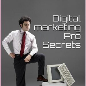 Digital marketers Pro Secrets