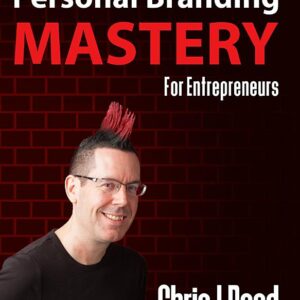 Personal Branding Mastery for Entrepreneurs