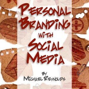 Personal Branding with Social Media