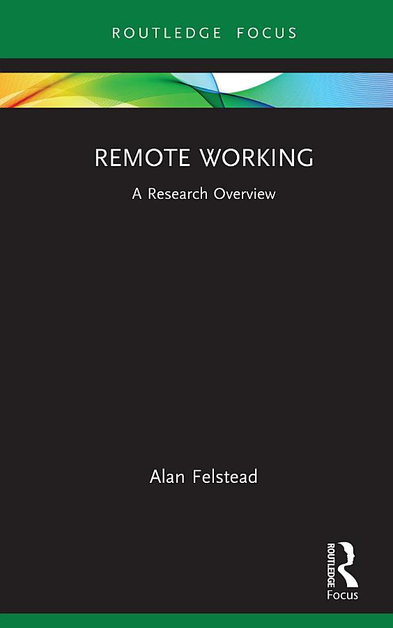 Remote Working: A Research Overview