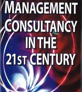 Management Consultancy in the 21st Century