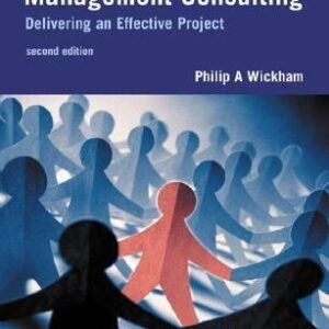Management Consulting: Delivering an Effective Project