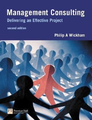 Management Consulting: Delivering an Effective Project