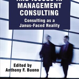 Emerging Trends and Issues in Management Consulting: Consulting as a Janus-Faced Reality